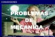 PROBLEMAS RESUELTOS DE MECANICA