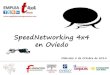 Resumen SpeedNetworking 4x4 Oviedo 8 octubre 2014