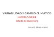 Variabilidad y Cambio Climático DPSIR Estado de Querétaro