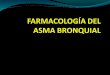 13. farmacología del asma bronquial
