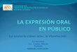 Oratoria: La expresión oral en público