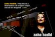 Zaha Hadid - Proceso de Diseño