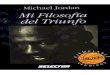 Michael jordan - Mi filosofia del triunfo