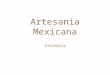 Artesania Mexicana II. Ceramica