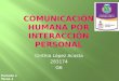 Comunicación humana por interacción personal
