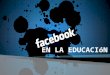 Facebook y Twitter en la educacion