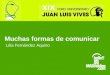 Muchas formas de comunicar (Lilia Fernández Aquino)