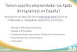 Informe ¿Tienen espíritu emprendedor los Xpats en España? (2011)