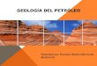 Geología del petróleo (Presentación)
