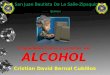 Propiedades físicas y químicas del alcohol