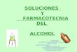 Seminario Soluciones Y Farmacotecnia Del Alcohol