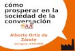 AJE | Zaragoza | Cómo prosperar en la sociedad de la conversación