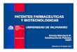 Patentes farmacéuticas y biotecnológicas. ernesto manriquez