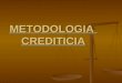 Metodología crediticia