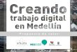 Creando trabajo digital en Medellín // Arbusta+Medellín Ciudad Inteligente