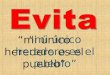 Evita  No llores por mi Argentina