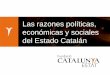 Las razones económicas, políticas y sociales del estado catalán (Fundació Catalunya Estat, julio 2012)