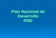 2 8 Plan Nacional De Desarrollo Pnd