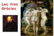9.Rubens: Les tres Gràcies