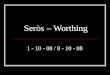 SeròS – Worthing