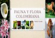 Fauna y flora colombiana