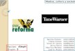 Grupo Reforma y Time Warner (01/10/2009)