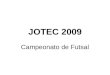 Jotec 2009   Futsal - Dinamizado por Erika Sanches