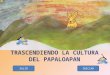 Trascendiendo la cultura del Papaloapan HUIPIL DE TUXTEPEC