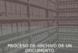 5.  proceso de archivo de un documento