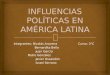 Influencias politicas en américa latina