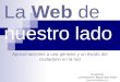 La Web De Nuestro Lado - Encuentros Web 2.0
