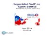 Seguridad en VoIP Open Source: Poniendo el punto sobre la i
