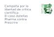 Presentación II congreso blogosfera sanitaria. Madrid 2011. Campaña libertad crítica científica. Caso Astellas Pharma contra  Prescrire