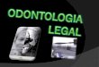 Odontologia legal.,.,.,.,.2