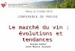 Presentación de la Organización Internacional de la Viña y el Vino sobre el mercado del vino (2013): evoluciones y tendencias