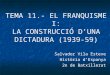 Tema 11.  El Franquisme I (1939-59)