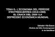 Tema 8.  Leconomia Del PeríOde Dentreguerres (1918 1939)
