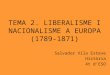 Tema 2. Liberalisme i nacionalisme a Europa (1789 1871)
