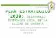 PLAN ESTRATÉGICO 2030: DESARROLLO ECONÓMICO LOCAL DE LA CIUDAD DE CHARATA