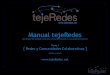 Manual tejeRedes parte I redes y comunidades  colaborativas