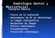 Radiologia Dental Y Maxilofacial
