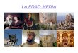 La Edad Media- Los fieras