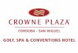 Presentación Hotel Crowne Plaza Córdoba San Miguel