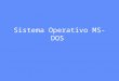 Sistema Operativo MS-DOS