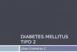 Diabetes Mellitus, realizada por Lilian Contreras C