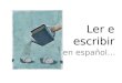 Ler e escribir (en español)