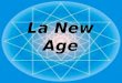 La New Age ó Nueva Epoca