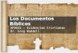 Los Documentos Biblicos (2nda Parte)