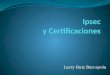 IPsec y Certificaciones