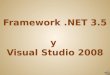 Framework .NET 3.5 01 Conceptos básicos y entorno